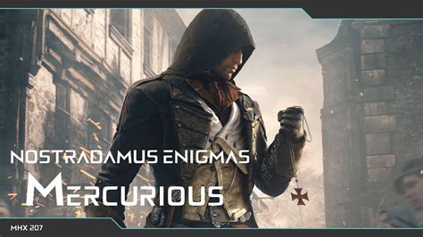 ac unity nostradamus enigma mercurius.